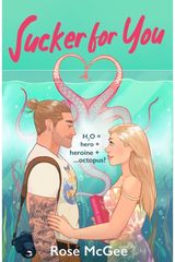 Sucker For You: The BRAND NEW sizzling STEMinist summer romcom for 2026!