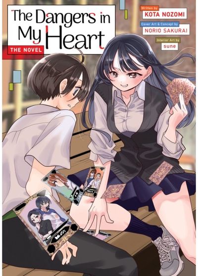 Dangers in My Heart - The Novel (Light Novel)