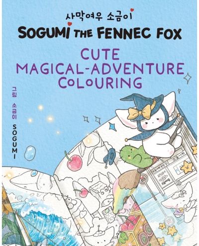 Sogumi the Fennec Fox: Cute Magical-Adventure Colouring: Book 2