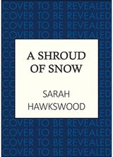 Shroud of Snow: Murder and intrigue at the heart of medieval England