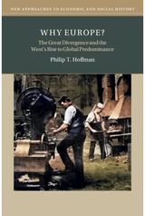 Why Europe?: The Great Divergence and the West's Rise to Global Predominance