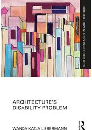 Architecture’s Disability Problem