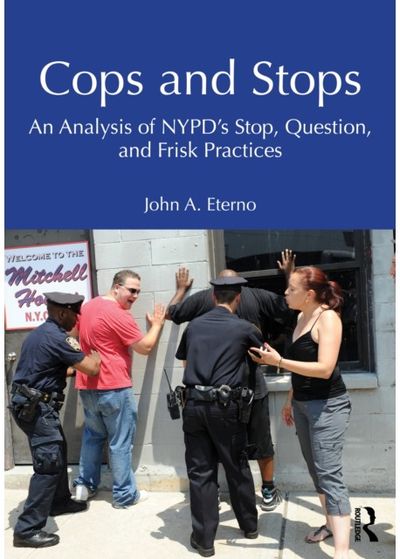 Cops and Stops: An Analysis of NYPD's Stop, Question, and Frisk Practices