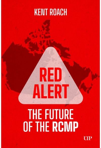 Red Alert: The Future of the RCMP