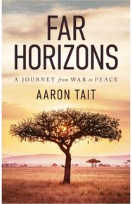 Far Horizons: A Journey from War to Peace