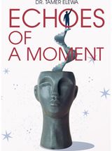 Echoes of a Moment: Walking Through Pain Toward Clarity