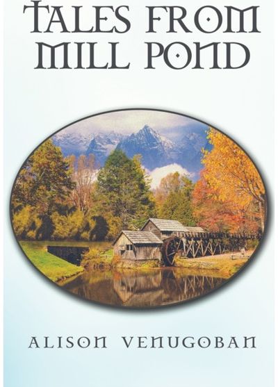 Tales from Mill Pond