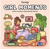Girl Moments. Miela ir jauki spalvinimo knyga