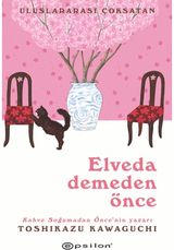 Elveda Demeden ?nce
