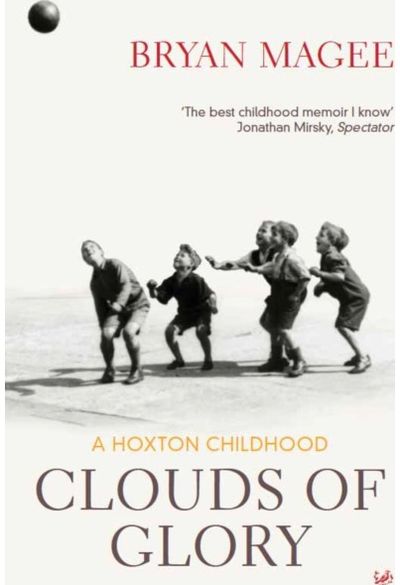 Clouds Of Glory: A Childhood in Hoxton