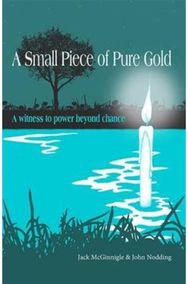Small Piece of Pure Gold: A Witness to Power Beyond Chance
