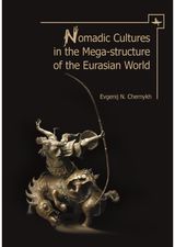 Nomadic Cultures in the Mega-Structure of the Eurasian World