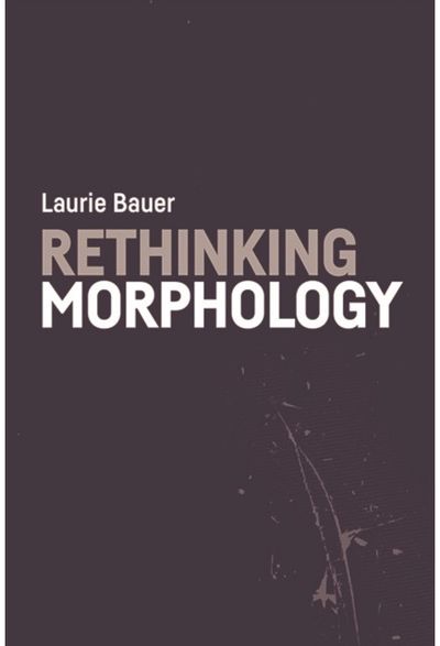 Rethinking Morphology