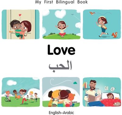 My First Bilingual Book-Love (English-Arabic)