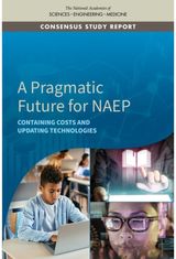 Pragmatic Future for NAEP: Containing Costs and Updating Technologies