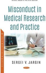 Misconduct in Medical Research and Practice
