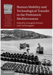 Human Mobility and Technological Transfer in the Prehistoric Mediterranean