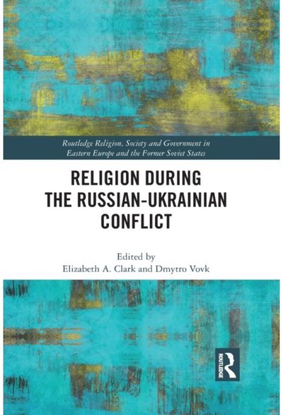 Religion During the Russian Ukrainian Conflict