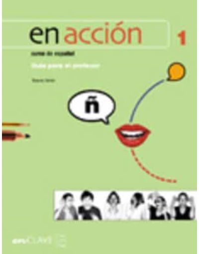 En accion: Libro del profesor 1 (A1+A2)