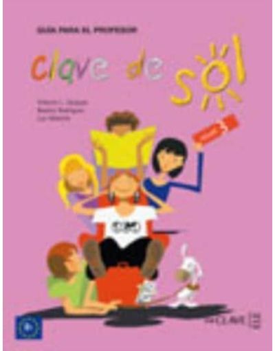 Clave de sol: Guia para el profesor 3 (B1)