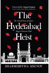 Hyderabad Heist: The Untold Story of India's Biggest Museum Theft