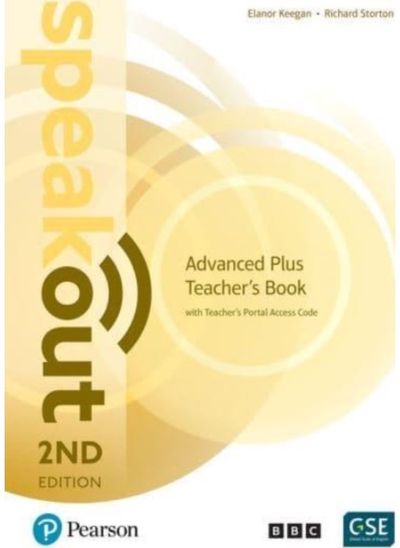 Speakout 2nd Edition Advanced Plus Teachers Book with Teachers Portal Access Code