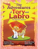 Adventures of Tory and Labro: The Digestive System