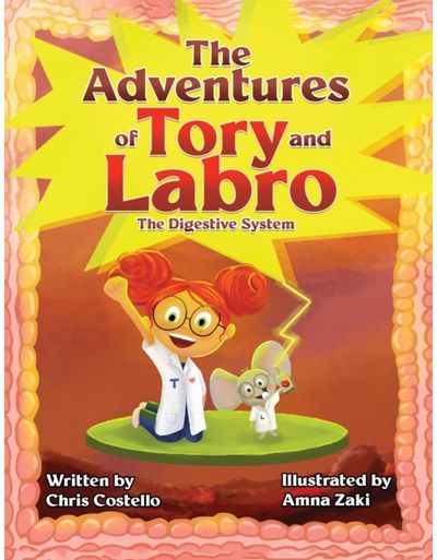 Adventures of Tory and Labro: The Digestive System