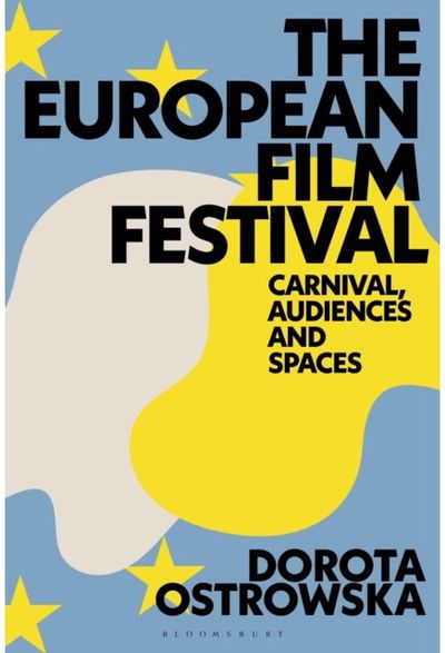 European Film Festival: Carnival, Audiences and Spaces