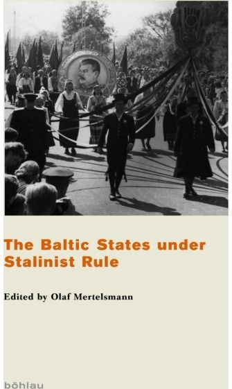 Baltic States under Stalinist Rule