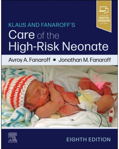 Klaus and Fanaroffs Care of the High-Risk Neonate