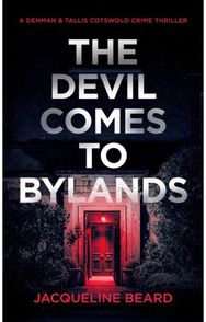 Devil Comes to Bylands: A British Psychological Crime Thriller
