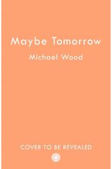 Maybe Tomorrow