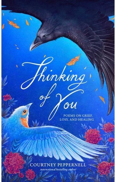Thinking of You: Poems on Grief, Loss, and Healing