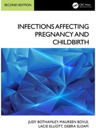 Infections Affecting Pregnancy and Childbirth