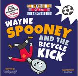Match of the Bedtime: Wayne Spooney and the Bicycle Kick