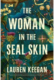 Woman in the Seal Skin: Will she answer the call of the sea?