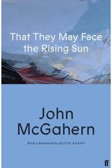 That They May Face the Rising Sun: Cillian Murphy: 'One of the greatest Irish writers’
