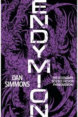 Endymion: The third book in the Hyperion Cantos, the legendary science fiction classic