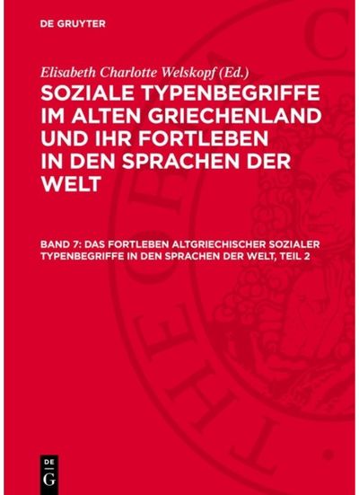 Das Fortleben Altgriechischer Sozialer Typenbegriffe in Den Sprachen Der Welt, Teil 2