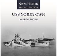USS Yorktown: Naval History Special Edition