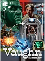 UNIT: The Vaughn Supremacy