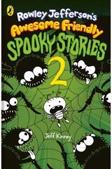 Rowley Jefferson’s Awesome Friendly Spooky Stories 2