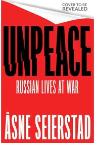 Never Say War: Life Inside Russia - 'Astonishing. A major work' (Antony Beevor)