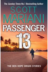 Passenger 13: The Ben Hope Origin Stories