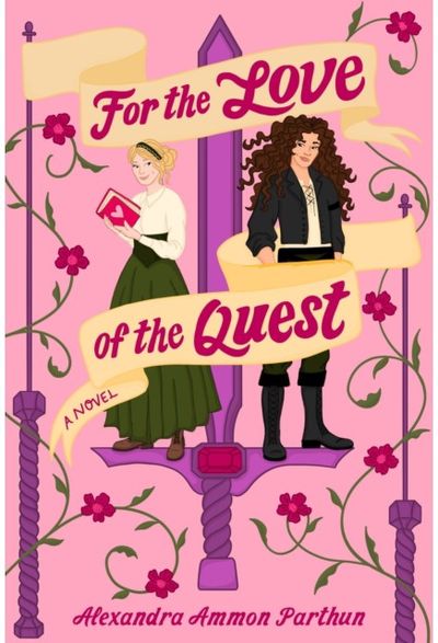 For the Love of the Quest: A Novel