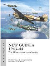 New Guinea 1943–44: The Allies assume the offensive
