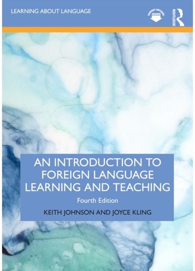 Introduction to Foreign Language Learning and Teaching