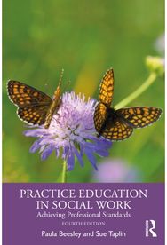 Practice Education in Social Work: Achieving Professional Standards