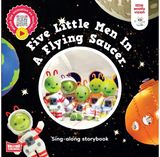 Five Little Men In A Flying Saucer: Sing-along storybook